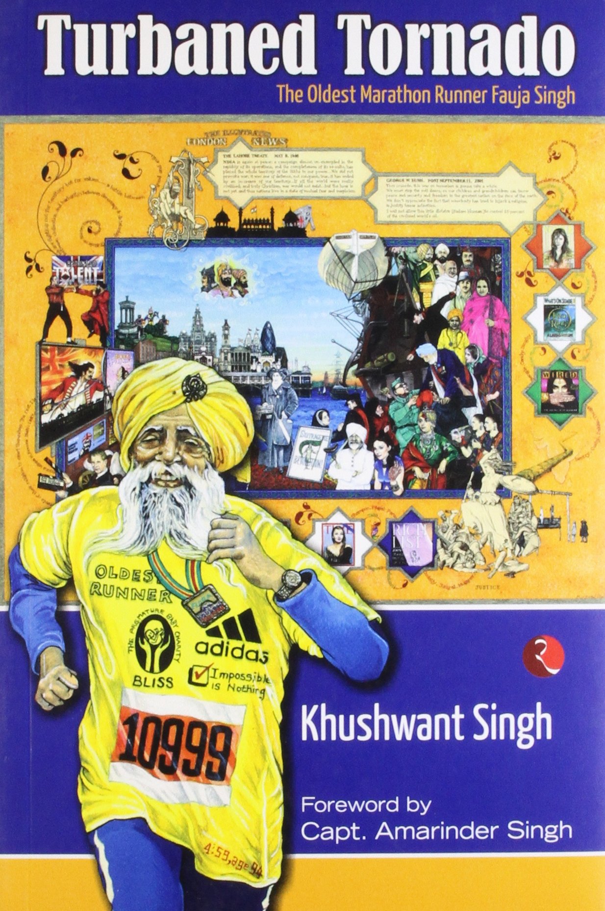 Cover Page 'Turbaned Tornado' the book on Fauja Singh. Authored by Khushwant Singh