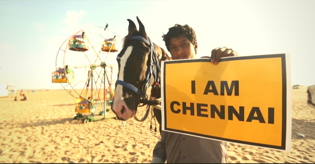 VIDEO: ‘I am Chennai’ – Say The Bravehearts Who Showed the World How to Fight Back Disaster