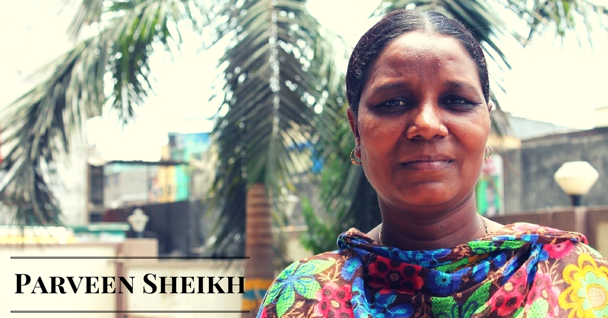 This woman was a pavement dweller, today she runs a sanitary pad manufacturing unit! - Parveen Sheikh - Myna Pads