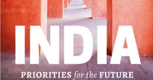 Priorities for the Future: The Beauty of Indian Elections and What Must Change