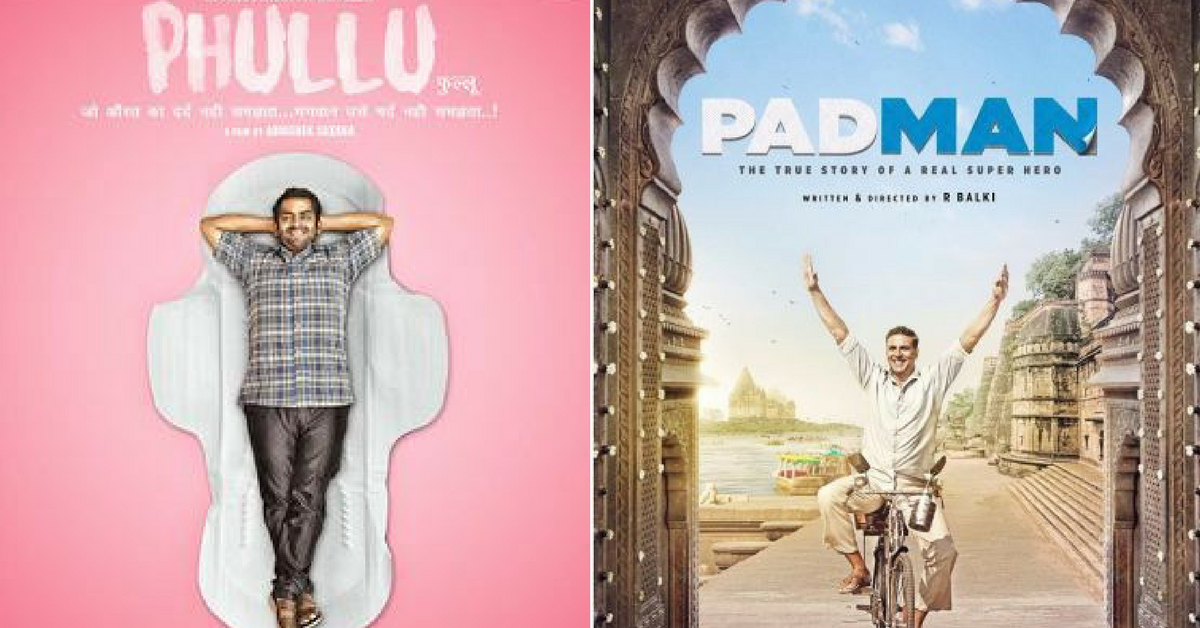 Phullu, Padman and the ‘P’ Factor: Is India Finally Witnessing a ‘Period’ of Change?
