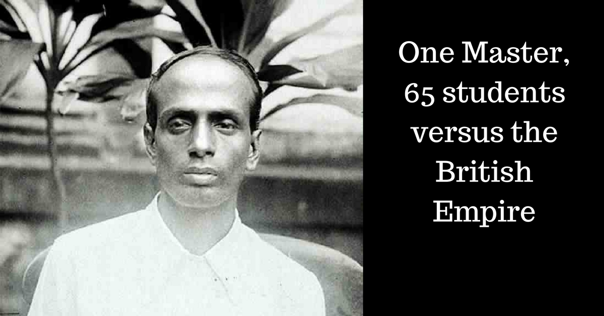 Surya Sen, The Unsung Braveheart Whose Spirit Even Shattered Bones Failed To Break!