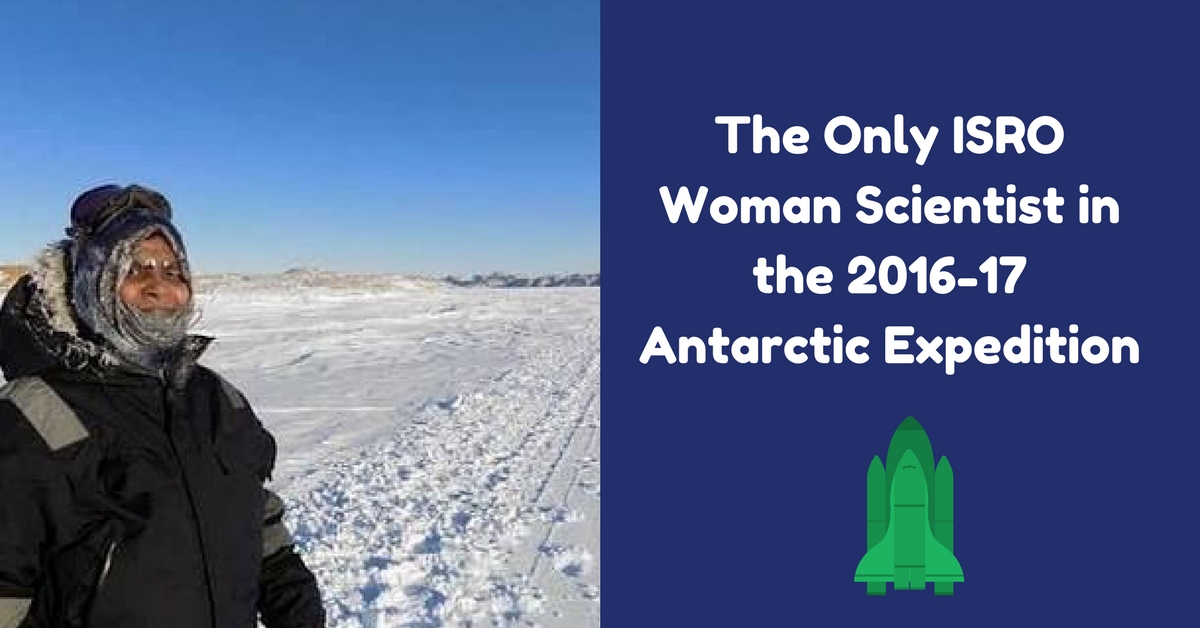 This 56-Year-Old Is ISRO’s 1st Woman Scientist to Spend over a Year in Antarctica!