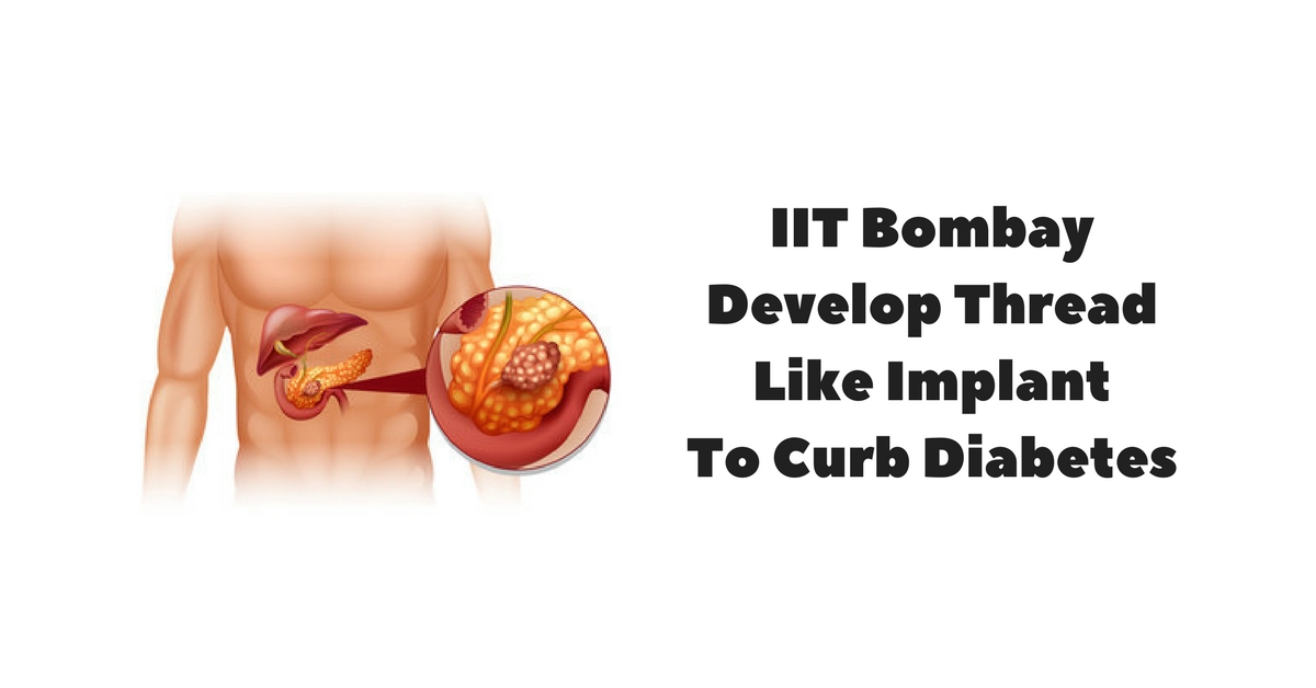 IIT-B Develops Implant That Can Control Blood Sugar!