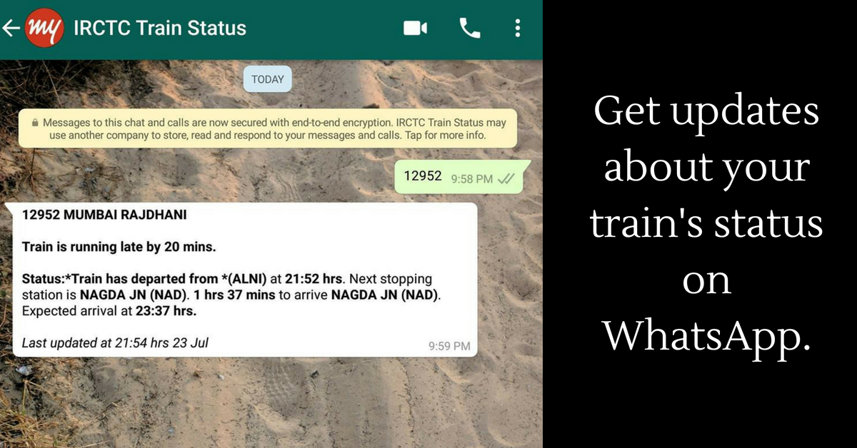 Check your train status on WhatsApp, courtesy the Railways.Image Credit: Rohan Mittal