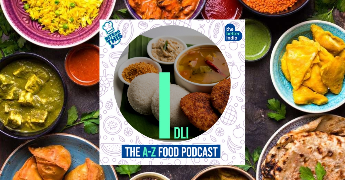 ‘Bite On This’ Episode 9: Chennai’s Favourite Breakfast is India’s Healthiest!