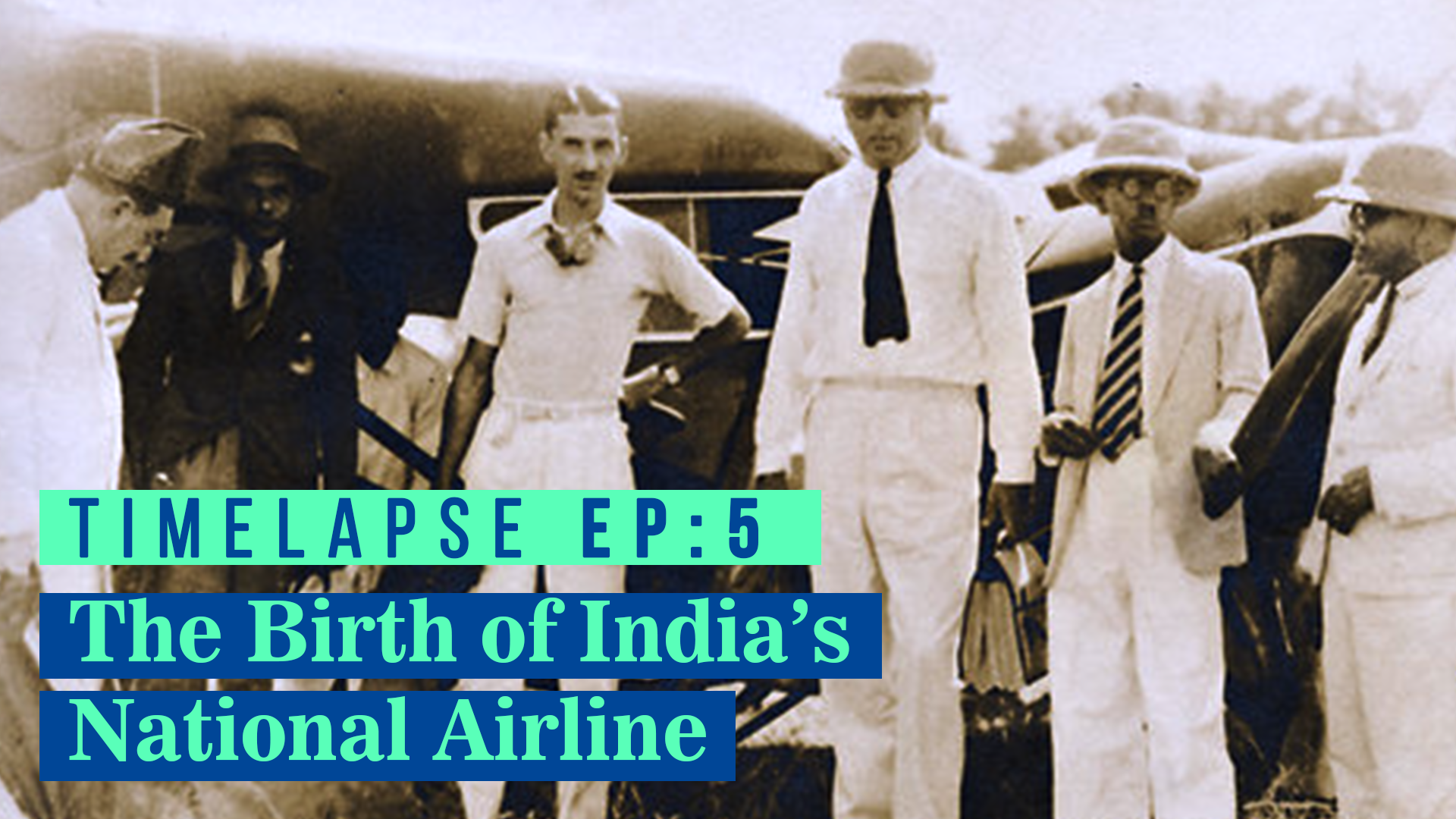 Video: TimeLapse-A photo that captured the Birth of India’s National Airline