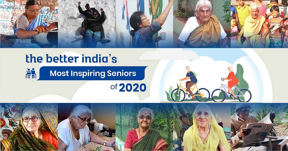 Presenting: The Better India’s Best of 2020 – Most Inspiring Seniors