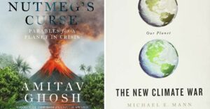 10 Must-Read Books To Understand Climate Change And How You Can Make A Difference