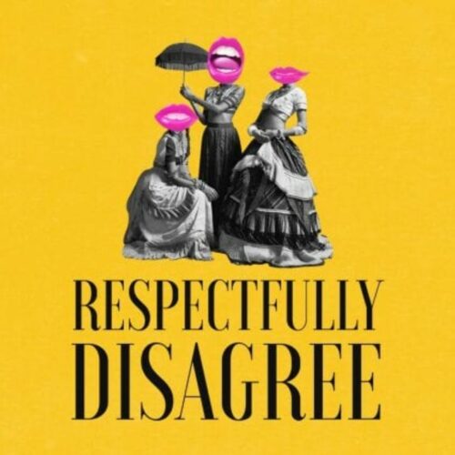 Respectfully Disagree by The Swaddle - Best Indian Podcasts