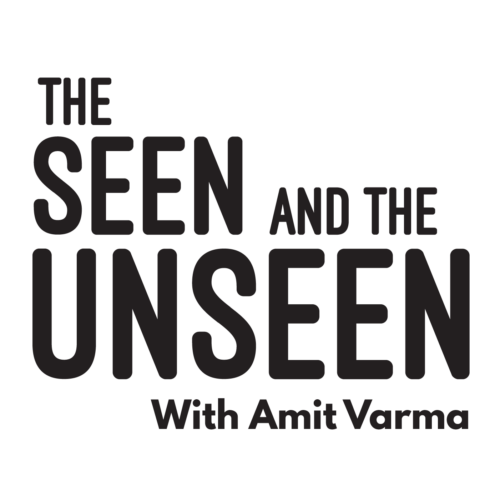 The Seen and the Unseen