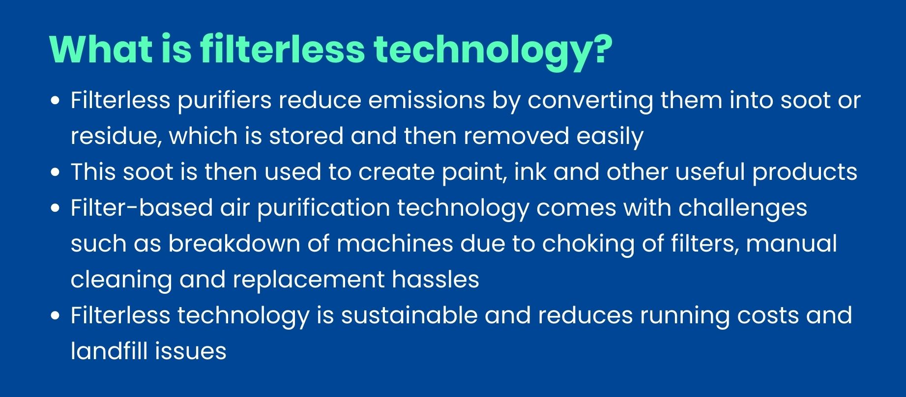 Filterless technology