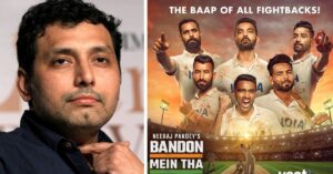 'A Wednesday ' Director Neeraj Pandey on films, cricket and his new series 'Bandon Mein Tha Dum'