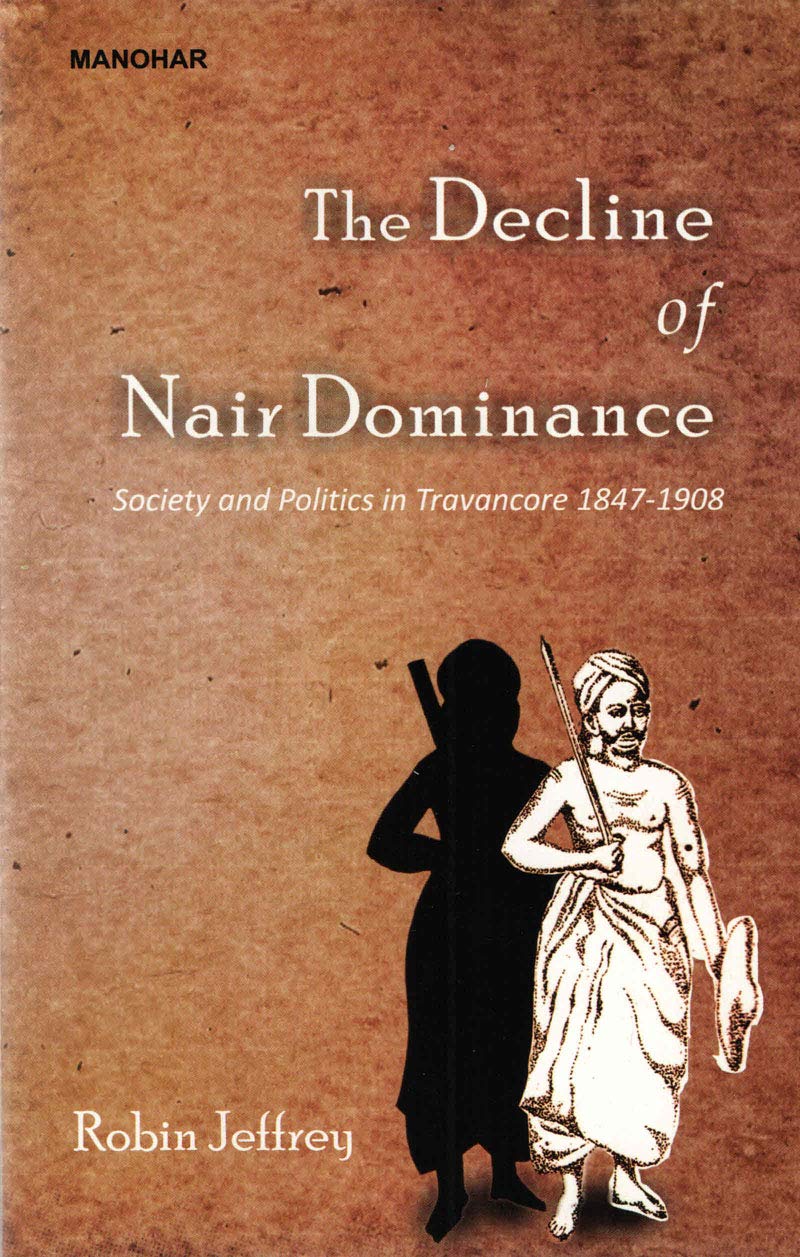 The Decline of Nair Dominance by Robin Jeffrey