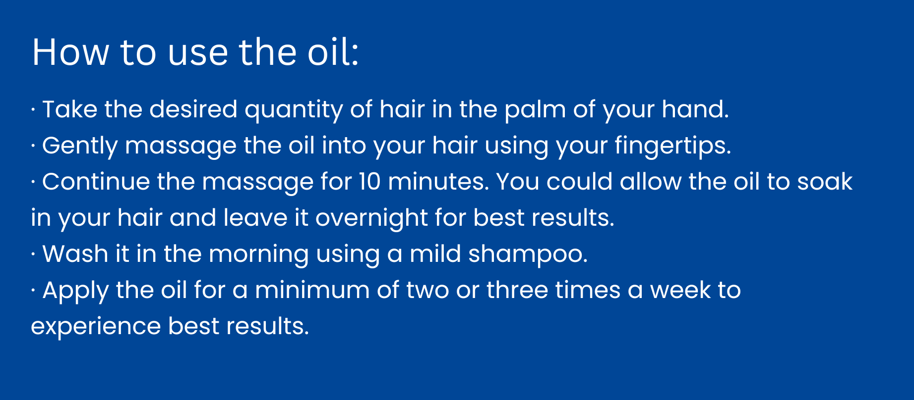 How to use the hair oil for best results. 