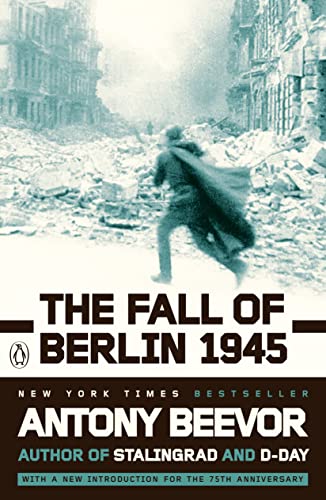 The Fall of Berlin - Antony Beevor