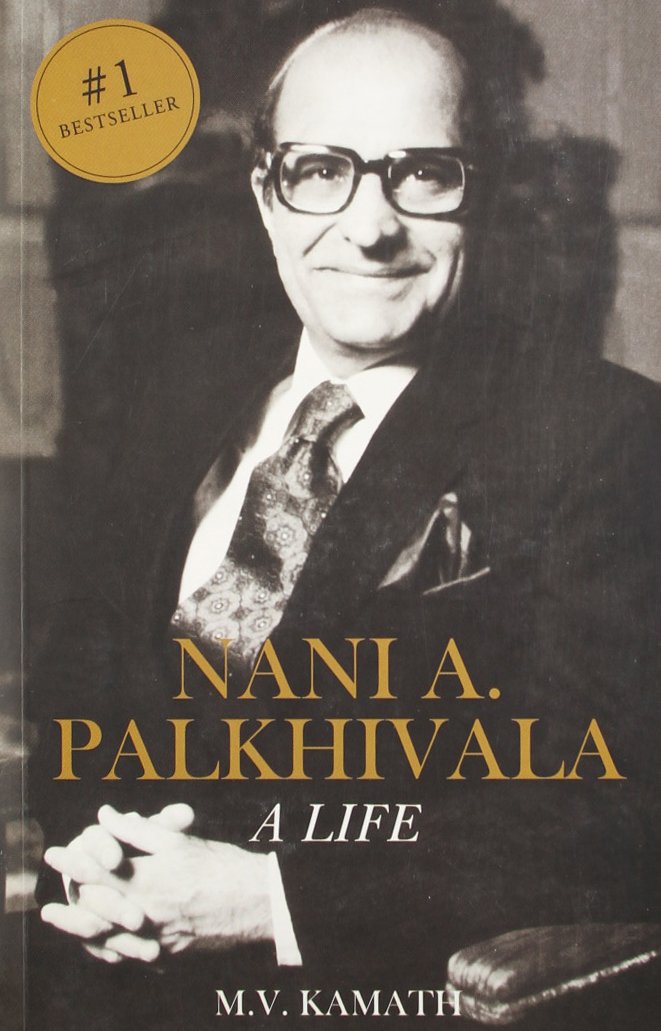 Nani A. Palkhiwala: A Life by MV Kamath biography