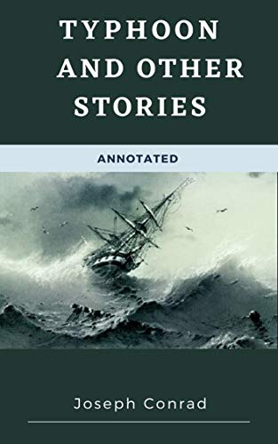 Typhoon And Other Stories  - Joseph Conrad