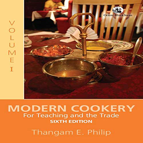 Modern Cookery for Teaching and the Trade