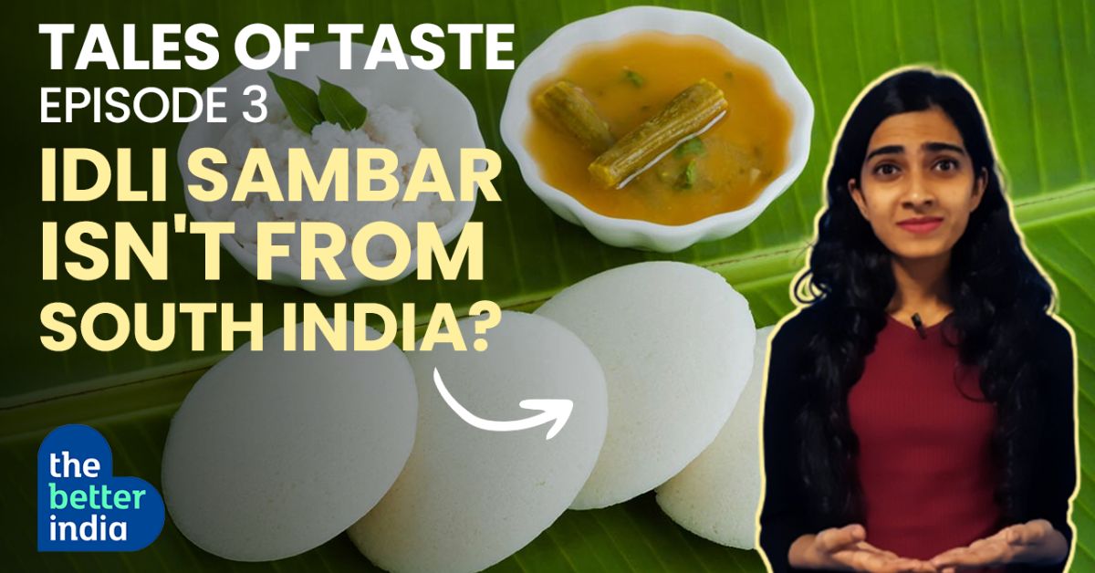How Did Idli Sambar Reach India? Fascinating Tales Behind Everyone’s Favourite