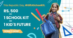#GiftaSchoolKit: This Republic Day, Change a Child's Future By Donating Just Rs 500