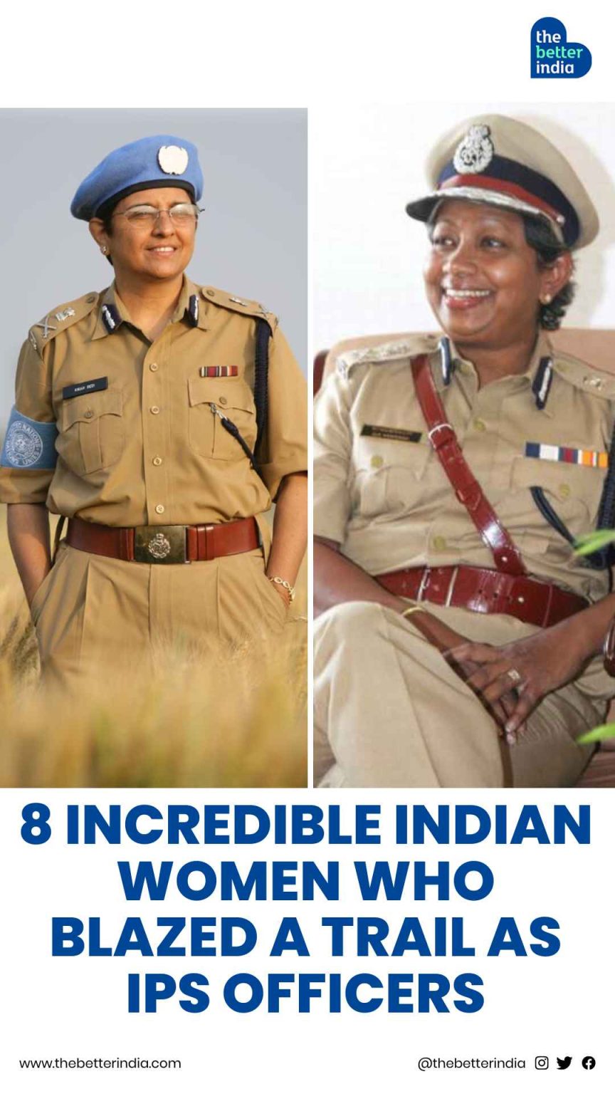 8 Incredible Indian Women Who Blazed A Trail As IPS Officers