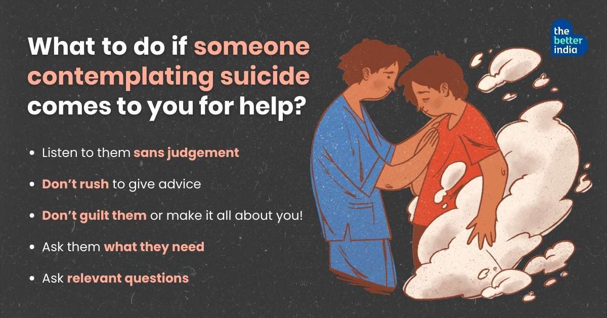 What to do if someone contemplating suicide comes to you for help?