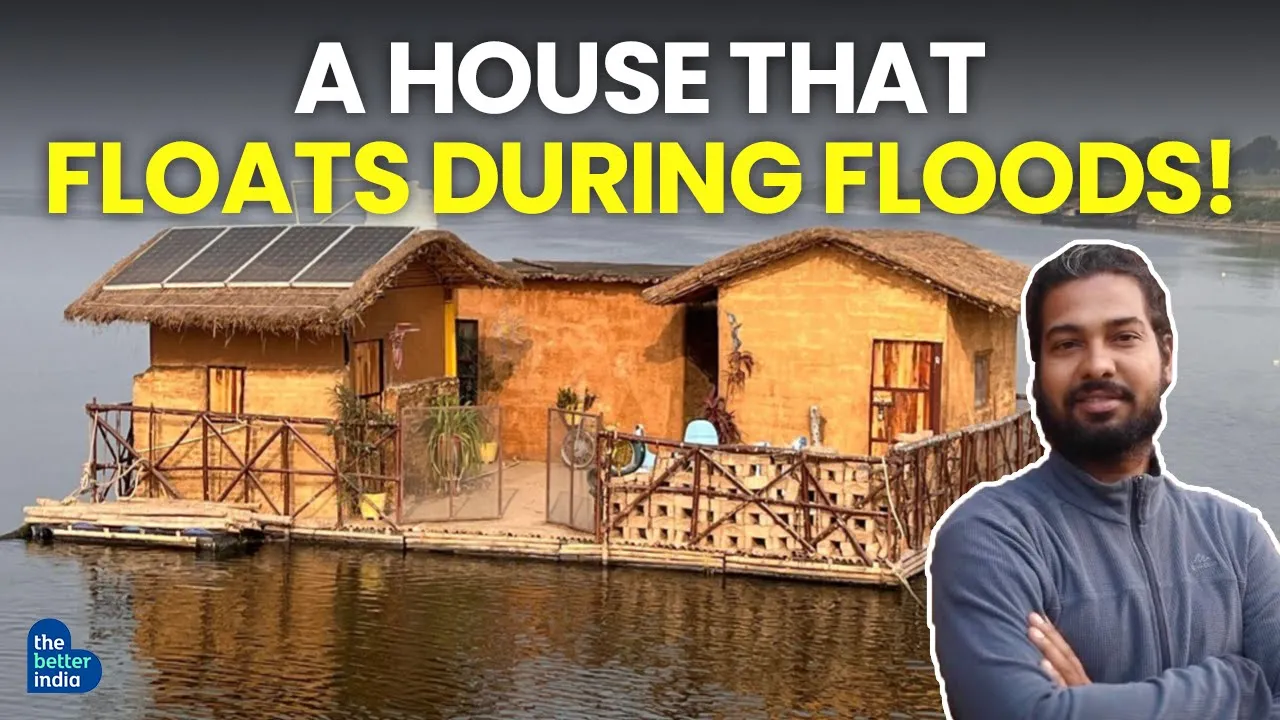 A House That Floats During Floods! - The Better India