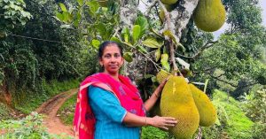 In Kerala, a 57-YO Homemaker Built a Profitable Business From Jackfruits in Her 4.5-Acre Backyard