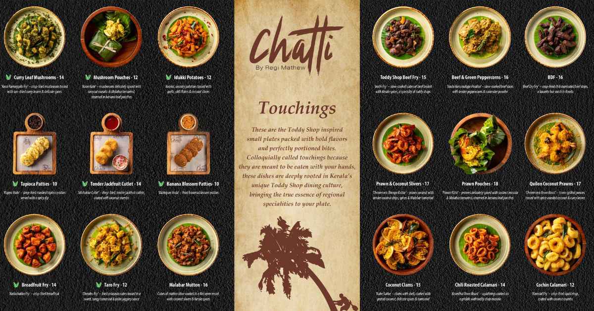 The menu at Chatti includes touchings, which are flavorful small plates of Kerala’s bounty of seafood, meats, and native vegetables